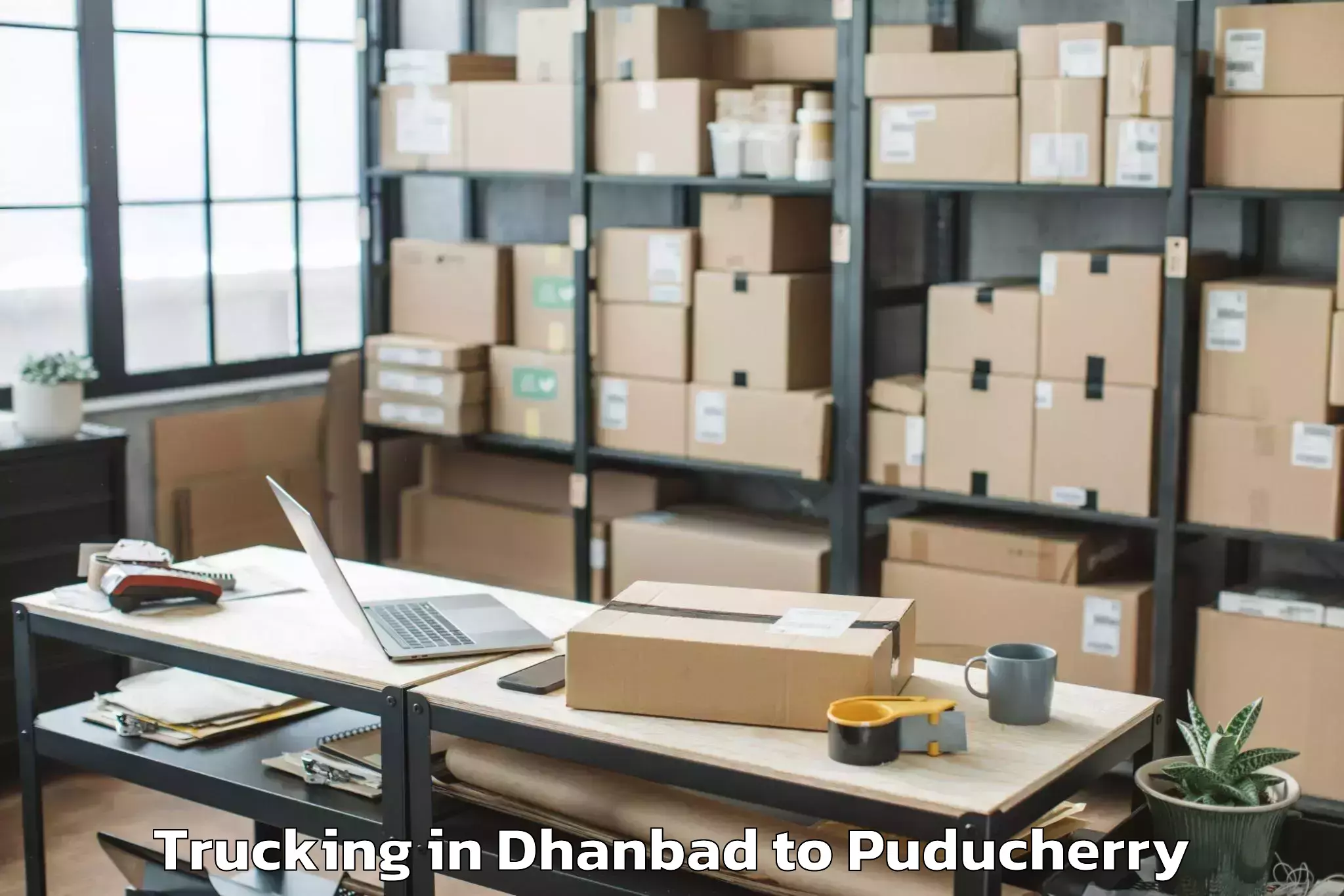 Professional Dhanbad to Pondicherry Trucking